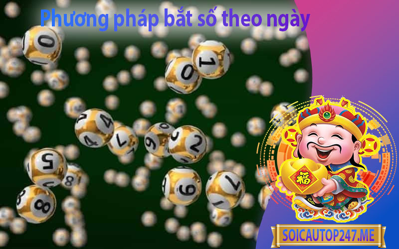 phuong-phap-bat-so-theo-ngay