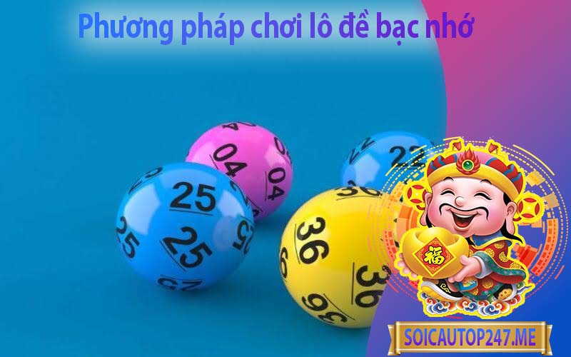 phuong-phap-choi-lo-de-bac-nho