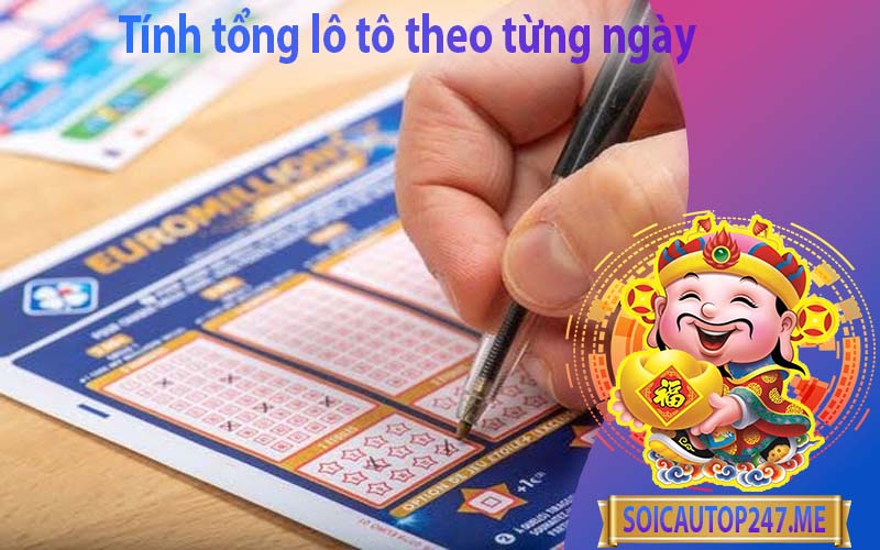 tinh-tong-lo-to-theo-tung-ngay